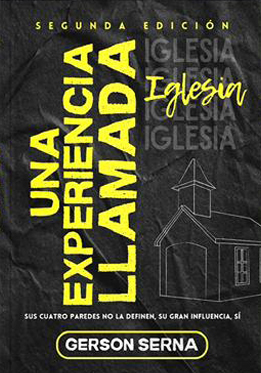 Portada del libro Una Experiencia Llamada Iglesia